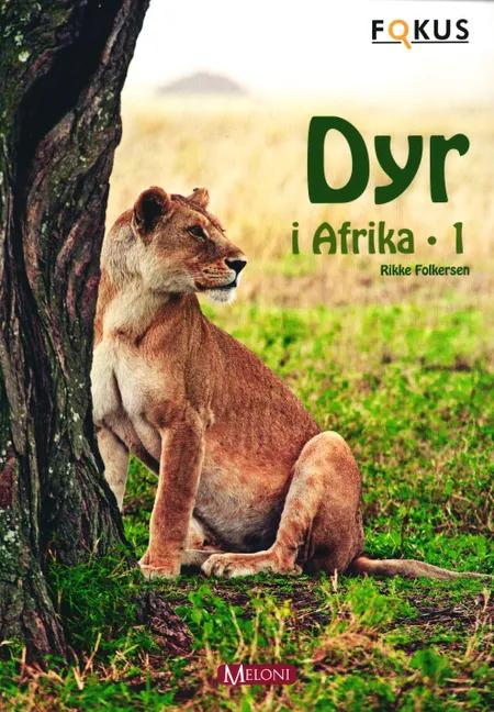 Dyr i Afrika af Rikke Folkersen