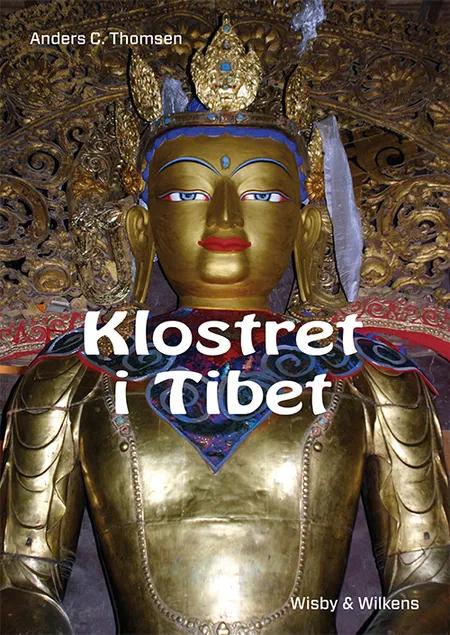 Klostret i Tibet af Anders C. Thomsen