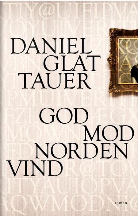 God mod nordenvind af Daniel Glattauer