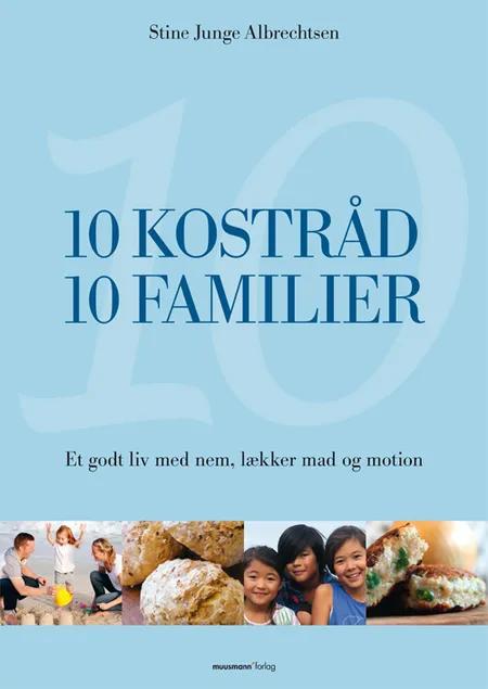 10 kostråd - 10 familier af Stine Junge Albrechtsen