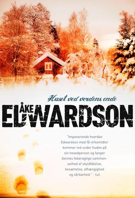 Huset ved verdens ende af Åke Edwardson