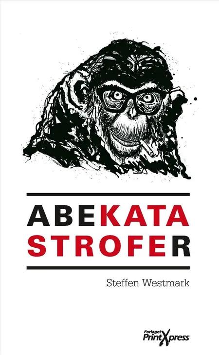 Abekatastrofer af Steffen Westmark