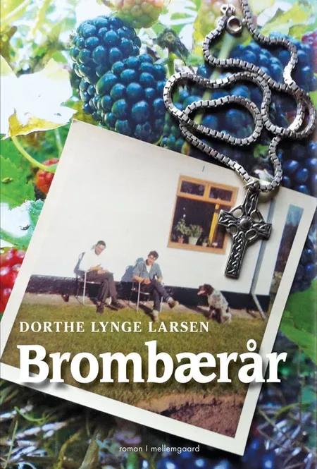 Brombærår af Dorthe Lynge Larsen