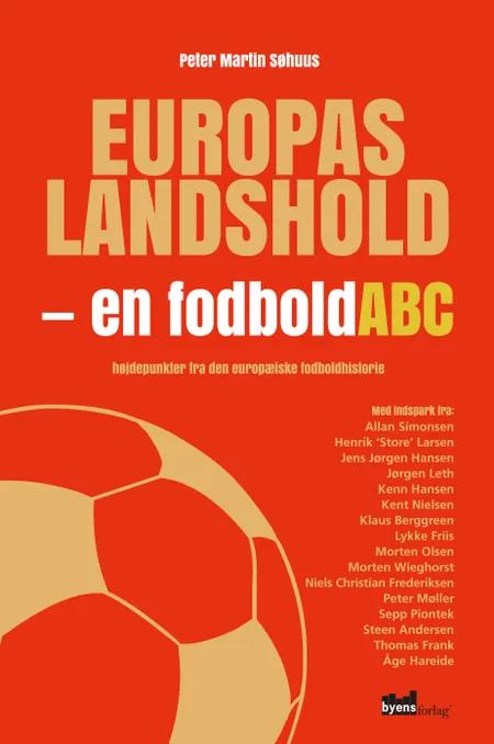 Europas landshold - en fodbold ABC af Peter Martin Søhuus