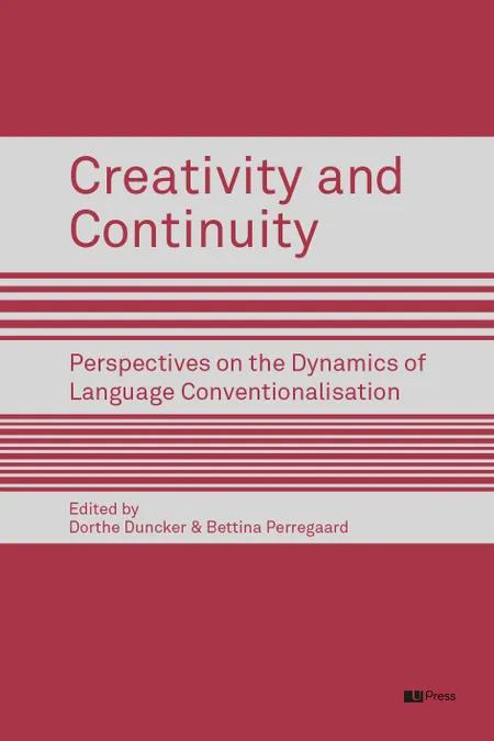 Creativity and continuity af Dorthe Duncker