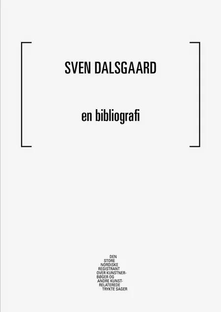 Sven Dalsgaard - en bibliografi af Mathias Kokholm