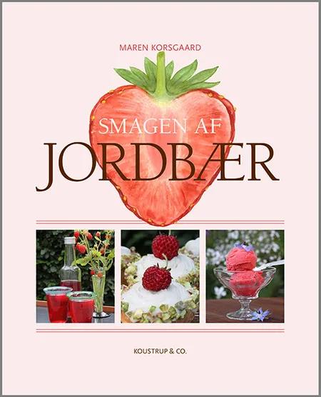 Smagen af jordbær af Maren Korsgaard