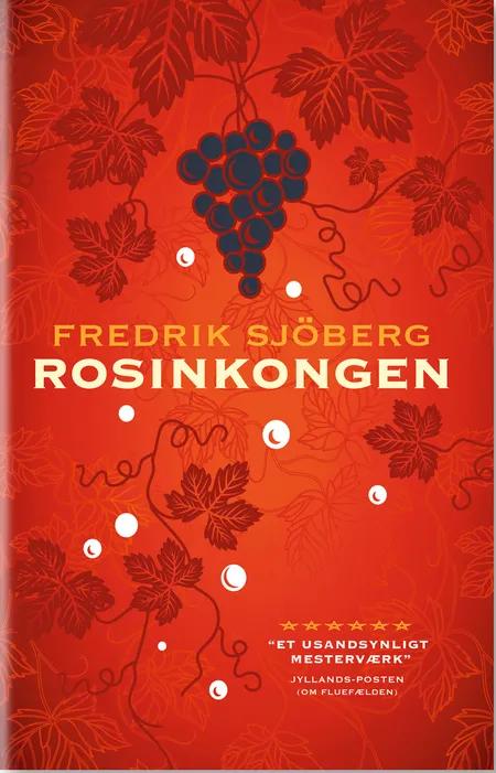 Rosinkongen af Fredrik Sjöberg
