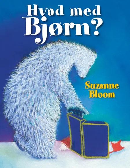 Hvad med Bjørn? af Suzanne Bloom