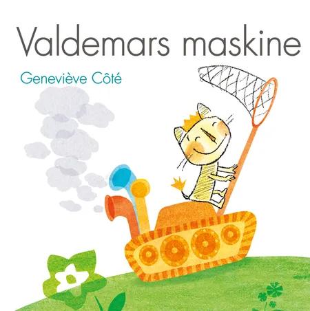 Valdemars maskine af Geneviève Côté