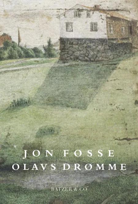 Olavs drømme af Jon Fosse