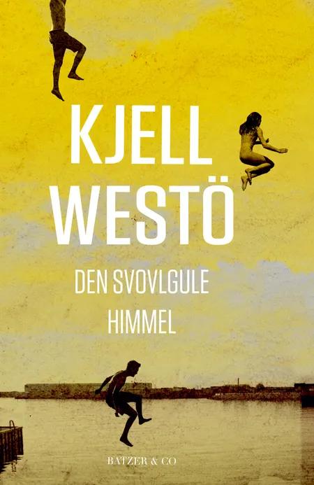 Den svovlgule himmel af Kjell Westö