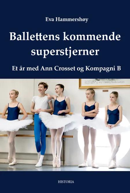 Ballettens kommende superstjerner af Eva Hammershøy