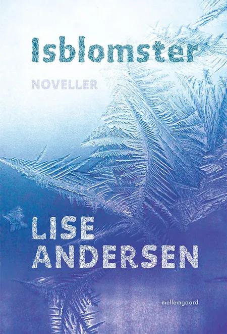 Isblomster af Lise Andersen