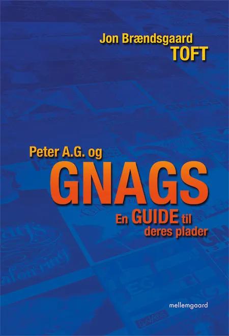 Peter A.G. og Gnags af Jon Brændsgaard Toft