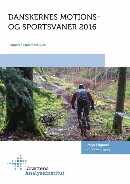 Danskernes motions- og sportsvaner 2016 af Maja Pilgaard