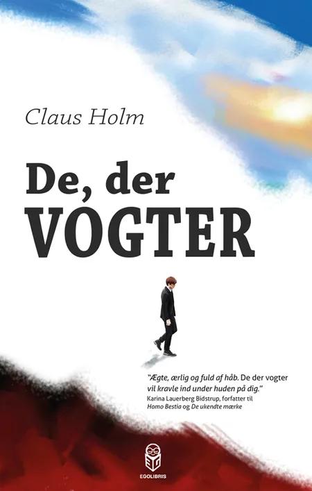 De, der vogter af Claus Holm