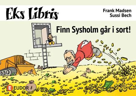 Finn Sysholm går i sort! af Frank Madsen