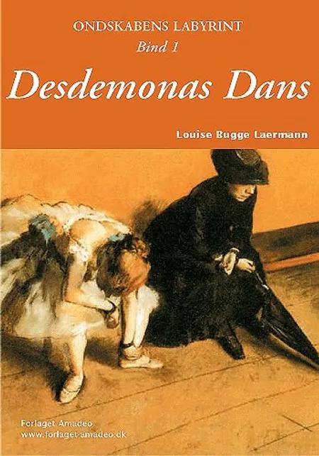 Desdemonas Dans af Louise Bugge Laermann