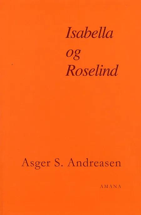 Isabella og Roselind af Asger S. Andreasen