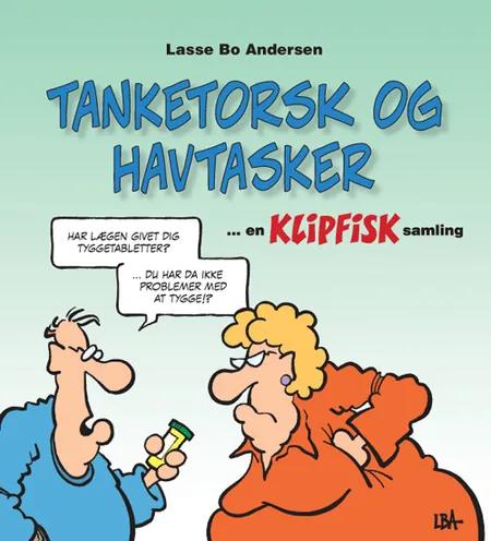 Tanketorsk og havtasker af Lasse Bo Andersen