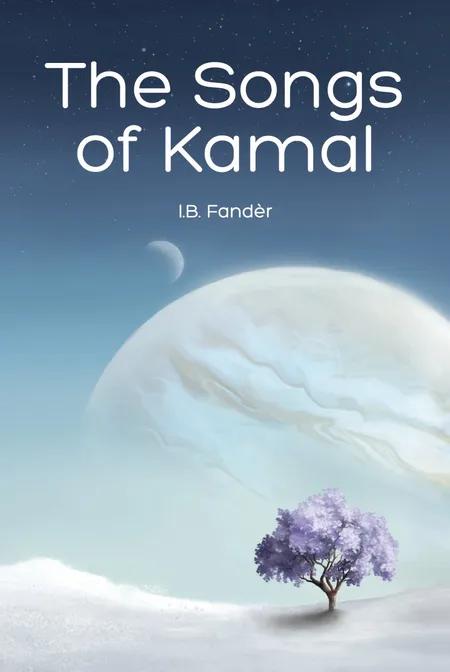 The songs of Kamal af I. B. Fandèr