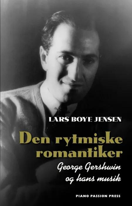 Den rytmiske romantiker af Lars Boye Jensen