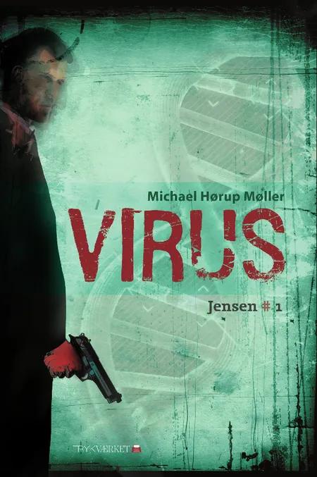 Virus af Michael Hørup Møller