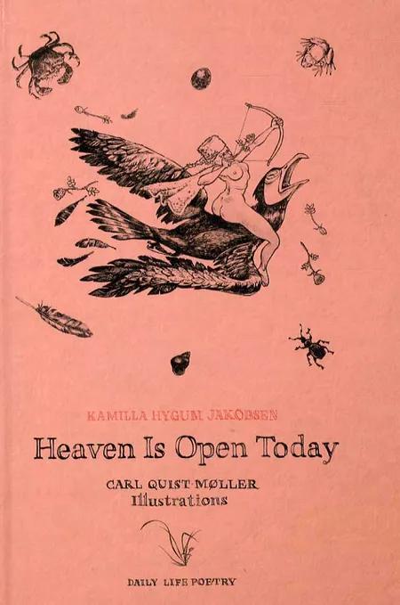 Heaven is open today af Kamilla Hygum Jakobsen