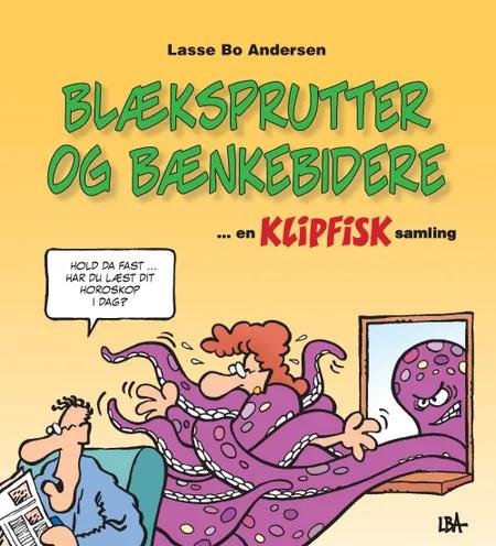Blæksprutter og bænkebidere af Lasse Bo Andersen