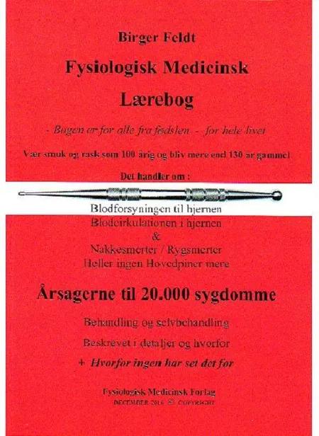 Fysiologisk medicinsk lærebog af Birger Feldt