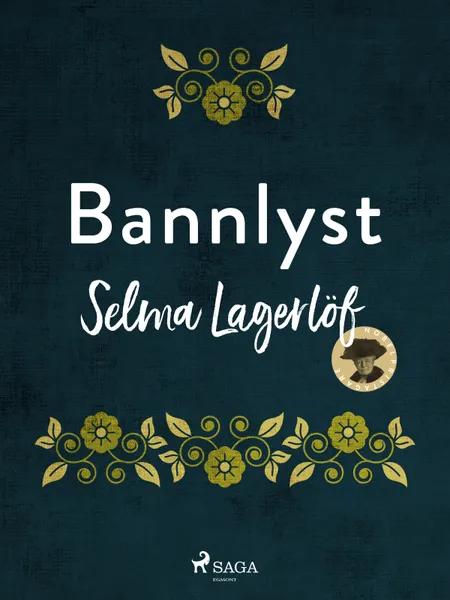 Bannlyst af Selma Lagerlöf
