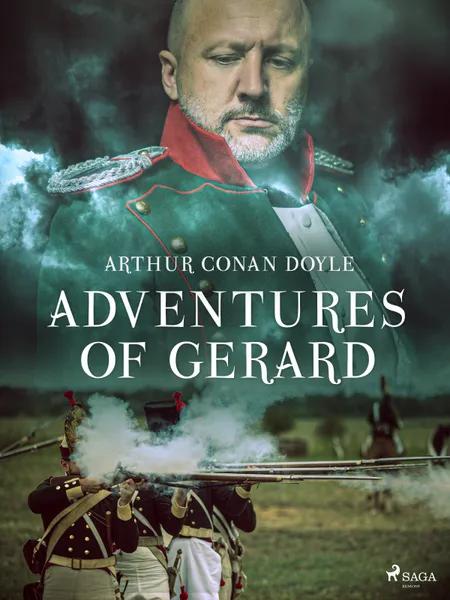 Adventures of Gerard af Arthur Conan Doyle