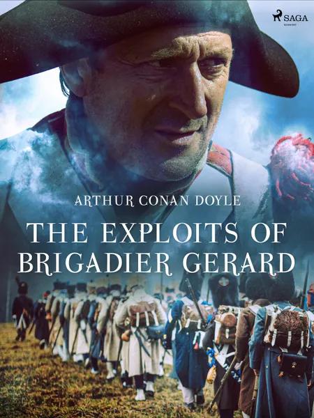 The Exploits of Brigadier Gerard af Arthur Conan Doyle