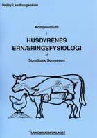 Kompendium i husdyrenes ernæringsfysiologi