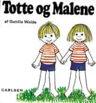 Totte og Malene 5