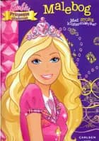 Barbie malebog - Prinsesse akademiet