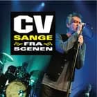 CV Sange - fra scenen