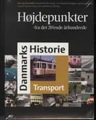 Højdepunkter fra det 20'ende århundrede. Transport