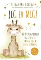 JEG ER MIG! af Alexandra Molina