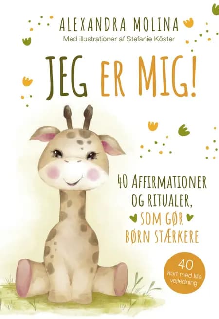 JEG ER MIG! af Alexandra Molina