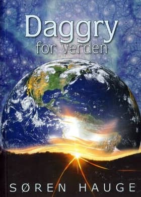 Daggry for verden af Søren Hauge