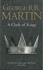 A Clash of Kings af George R.R. Martin