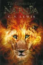 The Chronicles of Narnia af C.S. Lewis