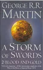 A Storm of Swords - Blood and Gold af George R.R. Martin