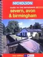Guide to the Waterways, vol. 2:. Severn, Avon & Birmingham. Nicholson Guides to the Waterways