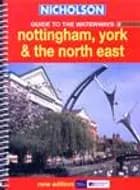 Guide to the Waterways, vol. 6:. Nottingham, York & the North East. Nicholson Guides to the Waterways