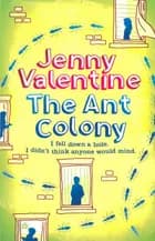 The Ant Colony