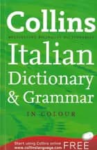 Collins Italian Dictionary & Grammar