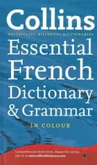 Collins Essential French Dictionary & Grammar